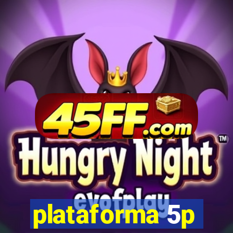plataforma 5p